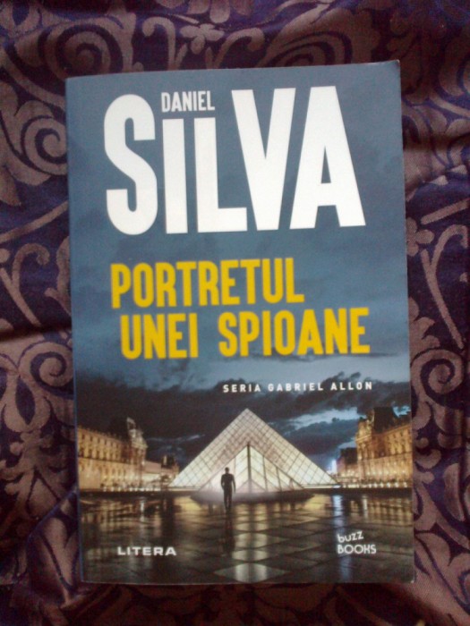 a1 PORTRETUL UNEI SPIOANE - DANIEL SILVA (stare foarte buna)