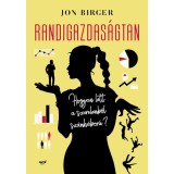 Randigazdas&aacute;gtan - Hogyan lett a szerelemből sz&aacute;mh&aacute;bor&uacute;? - Jon Birger