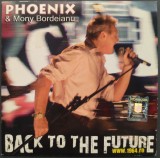 Cumpara ieftin CD ORIGINAL: PHOENIX &amp; MONY BORDEIANU - BACK TO THE FUTURE (BONUS VIDEO) [2009]