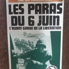 Napier Crookenden - Les paras du 6 juin. L'avant-garde de la liberation