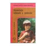 Constantin Dumitrescu - Alimentatia rationala a scolarului - 111652