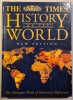 History of the World | Istoria Lumii, Times Books/HarperCollins, Londra, Engleza, Hardcover, 376 pagini, Istorie