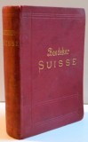 LA SUISSE ET LES PARTIES LIMITROPHES DE LA SAVOIE ET DE L &#039; ITALIE , MAUEL DU VOYAGEUR , 1898