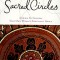 Sacred Circles: A Guide to Creating Your Own Women&#039;s Spirituality Group