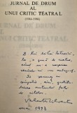 Teatru Valentin Silvestru Jurnal de drum Carte cu autograf