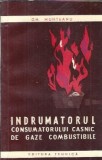 Cumpara ieftin Indrumatorul consumatorului casnic de gaze combustibile - Gh. Munteanu