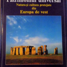 PATRIMONIUL UNIVERSAL . NATURA SI CULTURA PROTEJATE DIN EUROPA DE VEST , 1998