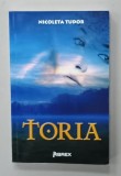 TORIA , roman de NICOLETA TUDOR , 2017