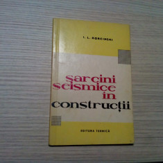 SARCINI SEISMICE IN CONSTRUCTII - I. L. Korcinski -1961, 96 p.; tiraj: 1500 ex.