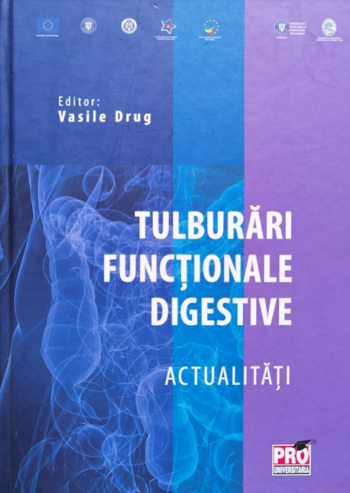 Tulburari Functionale Digestive Actualitati - Vasile Drug , D219