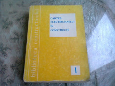 CARTEA ELECTRICIANULUI IN CONSTRUCTII foto