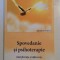 SPOVEDANIE SI PSIHOTERAPIE , INTERFERENTE SI DIFERENTE de EUGEN JURCA , 2007