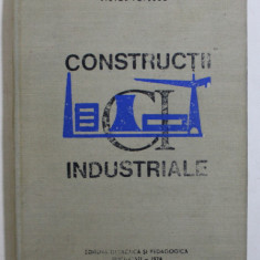 CONSTRUCTII INDUSTRIALE de VICTOR POPESCU , 1974