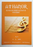 ATHANOR , REVISTA DE SPIRITUALITATE SI EZOTERISM , NR. 9 , 2011
