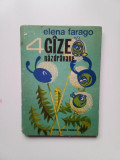 4 Gize năzdravăne -, Elena Farago