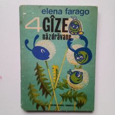 4 Gize năzdravăne -, Elena Farago