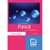 Memorator de fizica pentru clasele 9-12 - Emilia Poll