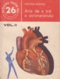 Arta de a trai a coronarianului, Volumul al II-lea