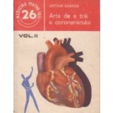 Arta de a trai a coronarianului, Volumul al II-lea