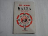 KARMA SAU ARMONIA DINTRE FIZIC, PSIHIC SI DESTIN - S. N. LAZAREV