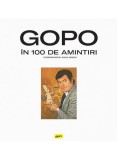 GOPO &icirc;n 100 de amintiri Anca Moscu - Grafic Art