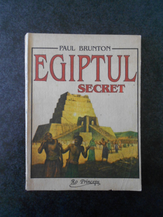 PAUL BRUNTON - EGIPTUL SECRET