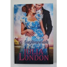 NEASTAMPARATA de JULIA LONDON , 2019