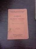 Elemente de filosofie crestina, pentru clasa a VIII-a secundara - Irineu Mihalcescu Craioveanu