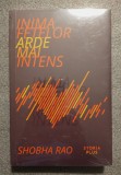 Shobha Rao - Inima fetelor arde mai intens