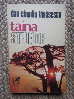 Taina stelelor de Dan Claudiu Tanasescu foto