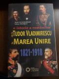 O istorie a romanilor de la Tudor Vladimirescu la Marea Unire