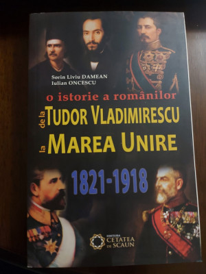 O istorie a romanilor de la Tudor Vladimirescu la Marea Unire foto