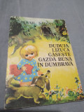 DUDUIA LIZUCA GASESTE GAZDA BUNA IN DUMBRAVA-MIHAIL SADOVEANU