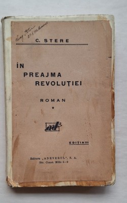 C. Stere &amp;ndash; &amp;Icirc;n preajma revoluției, Editura Adevărul, ediția III &amp;ndash; exemplar interbelic (1934) foto