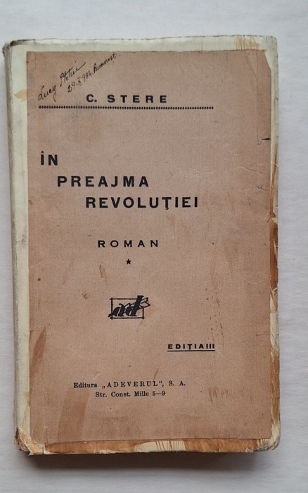 C. Stere &ndash; &Icirc;n preajma revoluției, Editura Adevărul, ediția III &ndash; exemplar interbelic (1934)