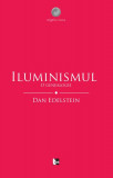 Iluminismul. O genealogie - Paperback brosat - Dan Edelstein - Tact
