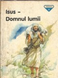 Biblia pentru copii (volumul 5). Isus - Domnul lumii - Penny Frank