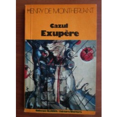 Henry de Montherlant - Cazul Exupere