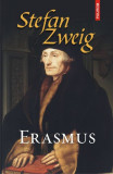 Erasmus &ndash; Stefan Zweig