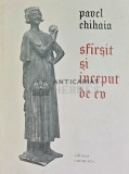 Sfarsit si inceput de ev - 1977 - Pavel Chihaia (Q101)