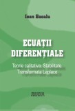 Ecuatii diferentiale / Ioan Bacalu