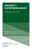 Necessity Entrepreneurship: Getting Beyond the Binary