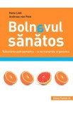 Bolnavul sanatos - Hans Lieb, Andreas von Pein