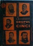 E.M. Gordeeva - Grupul celor cinci