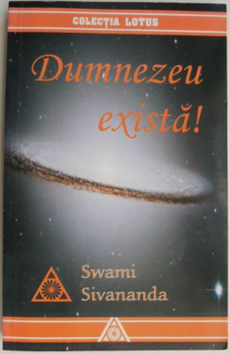 Dumnezeu exista! - Swami Sivananda foto