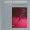 HEALTH ASSESSMENT , A NURSING APPROACH by JILL FULLER and JENNIFER SCHALLER - AYERS , 1990