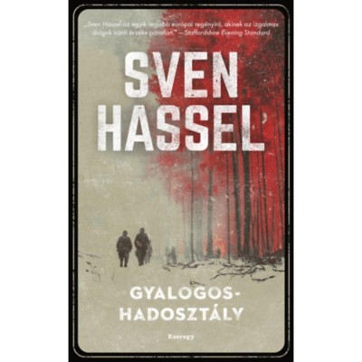 Gyalogoshadoszt&amp;aacute;ly - Sven Hassel foto