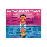 My Two Border Towns