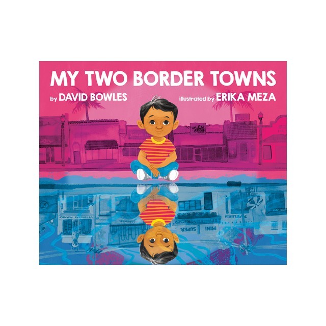 My Two Border Towns