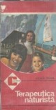 Terapeutica Naturista - Arcadie Percek, Editura Ceres 1987, Colectia Caleidoscop, Carte Veche Rare